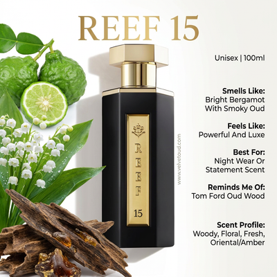 Reef 15 - Valor Fresh Oud