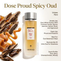 Ibraq Dose Proud Spicy Oud